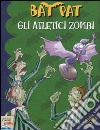 Gli atletici zombi. Ediz. illustrata libro