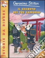 Il Segreto dei tre samurai libro