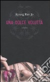 Una Dolce voluttà libro