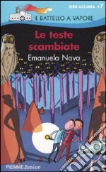 Le Teste scambiate libro