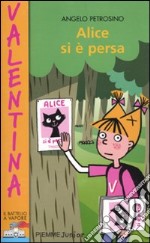 Alice si è persa libro