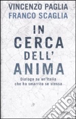 In cerca dell`anima libro usato