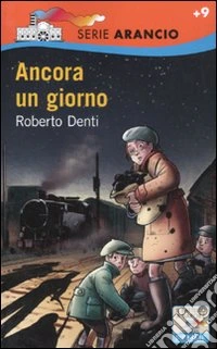 Ancora un giorno libro