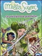 La principessa guerriera libro