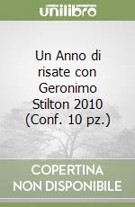 Un Anno di risate con Geronimo Stilton 2010 (Conf. 10 pz.) libro