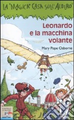 Leonardo e la macchina volante libro