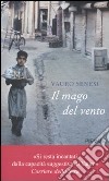 Il Mago del vento libro