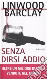 Senza dirsi addio libro