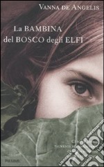 La Bambina del bosco degli elfi libro usato