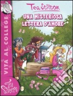 Una misteriosa lettera d'amore. Ediz. illustrata