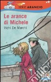 Le arance di Michele libro