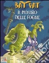 Il mostro delle fogne. Ediz. illustrata libro