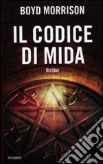 Il codice di Mida libro