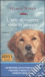 L'Arte di correre sotto la pioggia libro