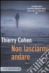 Non lasciarmi andare libro