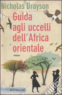 Guida agli uccelli dell'Africa orientale libro