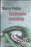 Testimone invisibile libro