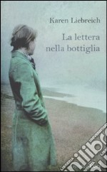 La lettera nella bottiglia libro