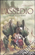 L'assedio delle mille mura libro