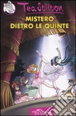 Mistero dietro le quinte. Ediz. illustrata libro usato