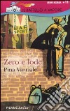 Zero e lode libro