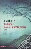 La notte non è un posto sicuro libro