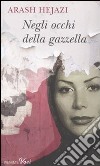 Negli occhi della gazzella libro