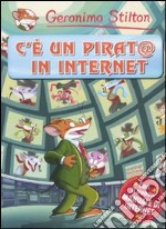 C'è un pirat@ in Internet libro