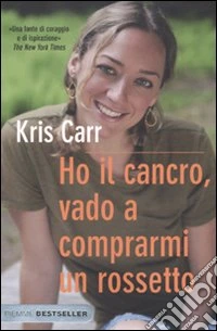 Ho il cancro, vado a comprarmi un rossetto libro