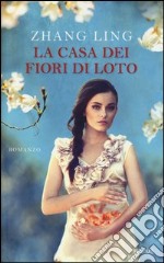 La casa dei fiori di loto