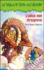 L'Alba del dragone libro