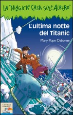 L'Ultima notte del Titanic libro