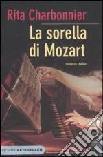 La Sorella di Mozart libro