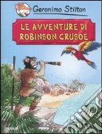 Le avventure di Robinson Crusoe di Daniel Defoe libro usato