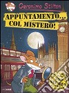 Appuntamento... col mistero! libro