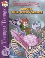 Brividi sull'ottovolante. Ediz. illustrata libro