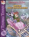 Brividi sull'ottovolante. Ediz. illustrata libro