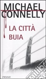 La Città buia libro