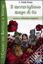 Il meraviglioso mago di Oz libro