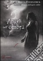 Angeli nell'ombra