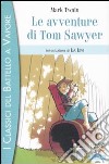 Le Avventure di Tom Sawyer libro