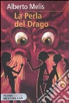 La Perla del drago. Criptoanimali libro