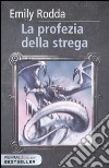 La profezia della strega. Rowan. Vol. 1 libro