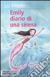 Emily. Diario di una sirena libro