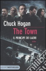 The Town. Il principe dei ladri libro