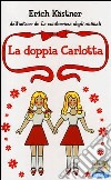 La doppia Carlotta libro