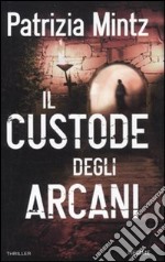 Il Custode degli arcani libro