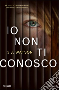 Io non ti conosco libro