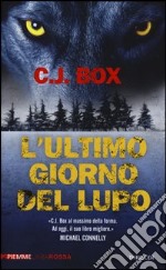 L'ultimo giorno del lupo libro