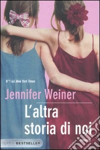 L'Altra storia di noi libro
